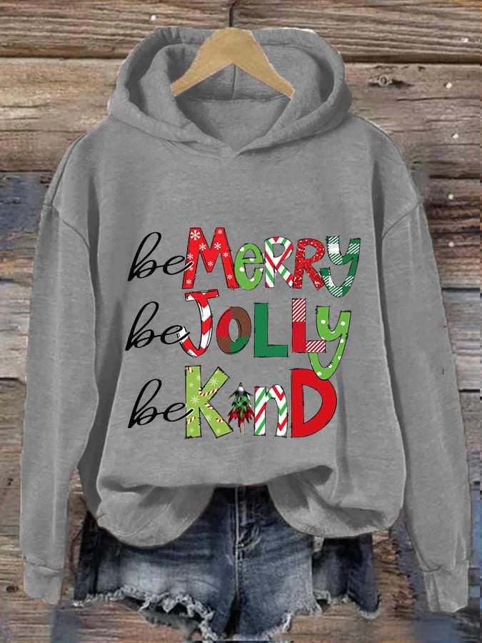 Women's Be Merry Be Jolly Be Kind Christmas Print Casual Hoodie-carlalin