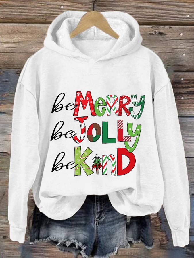 Women's Be Merry Be Jolly Be Kind Christmas Print Casual Hoodie-carlalin