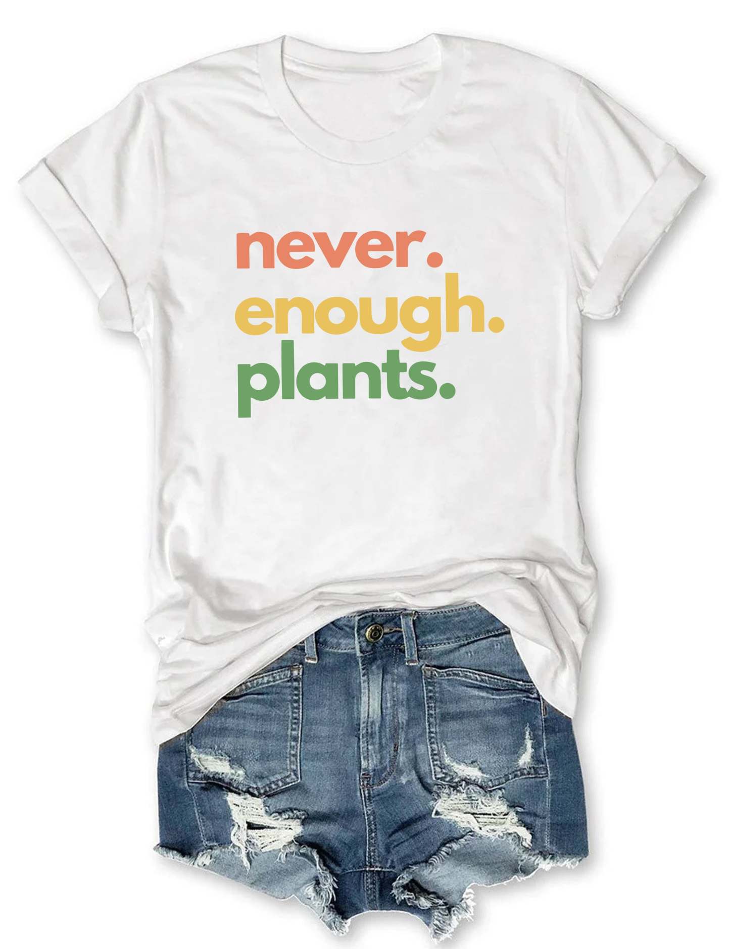 Never Enough Plants T-shirt-carlalin