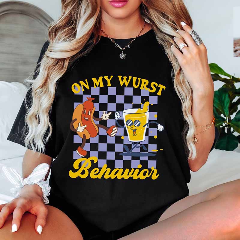 Oktoberfest Comfort Colors On My Wurst Behaviour T-shirt
