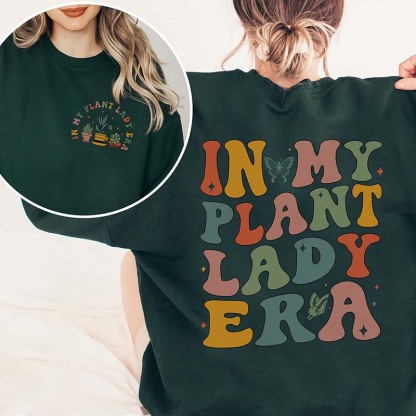 In My Plant Lady Era Gardeners Sweatshirt-carlalin