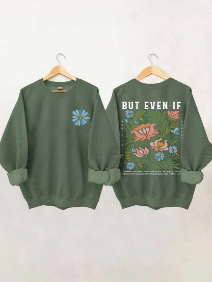 But Even If Boho Christian Sweatshirt-carlalin