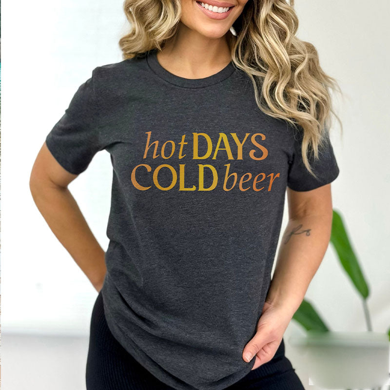 Hot Days Cold Beer T-Shirt-carlalin