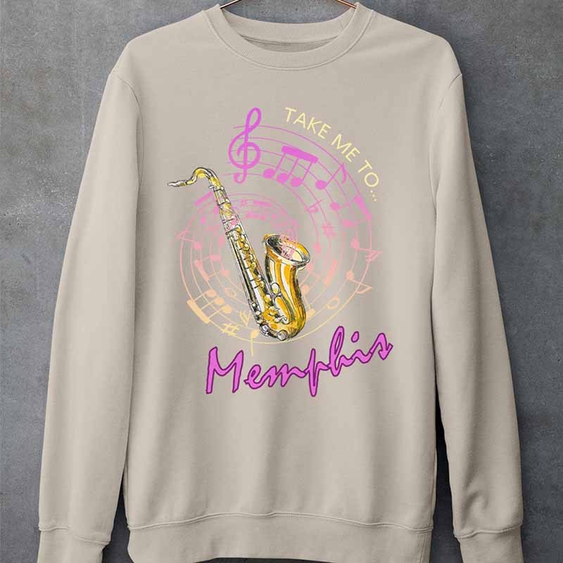 Take Me To Memphis Music Sweatshirt Great Gift for Saxophone Lover