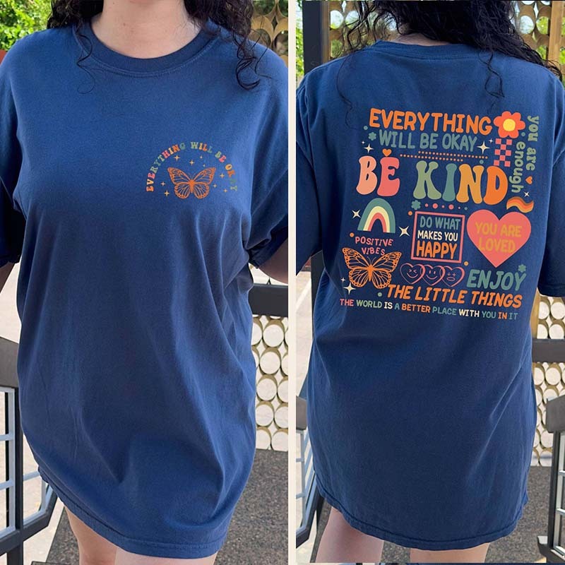 Comfort Colors Everything Will Be Okay T-Shirt