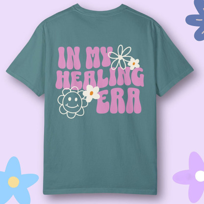 Mental Health  In My Healing Era Gift T-shirt