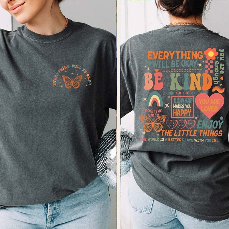 Comfort Colors Everything Will Be Okay T-Shirt