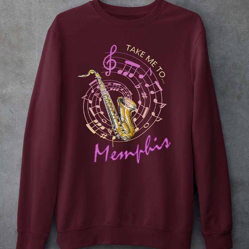 Take Me To Memphis Music Sweatshirt Great Gift for Saxophone Lover