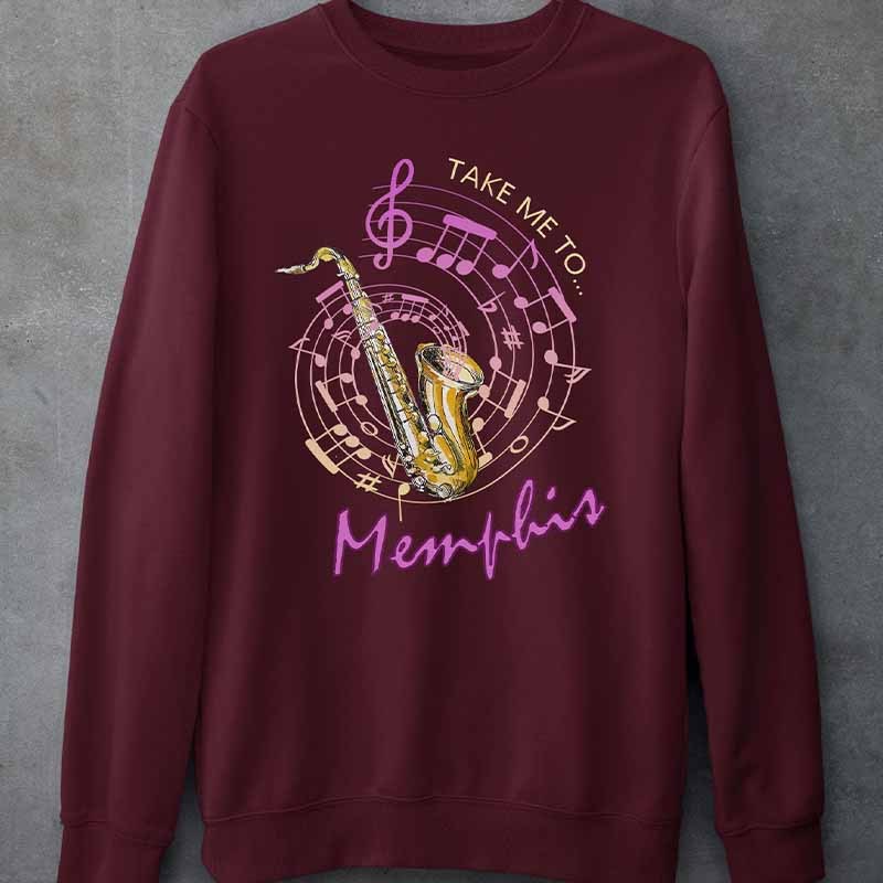 Take Me To Memphis Music Sweatshirt Great Gift for Saxophone Lover