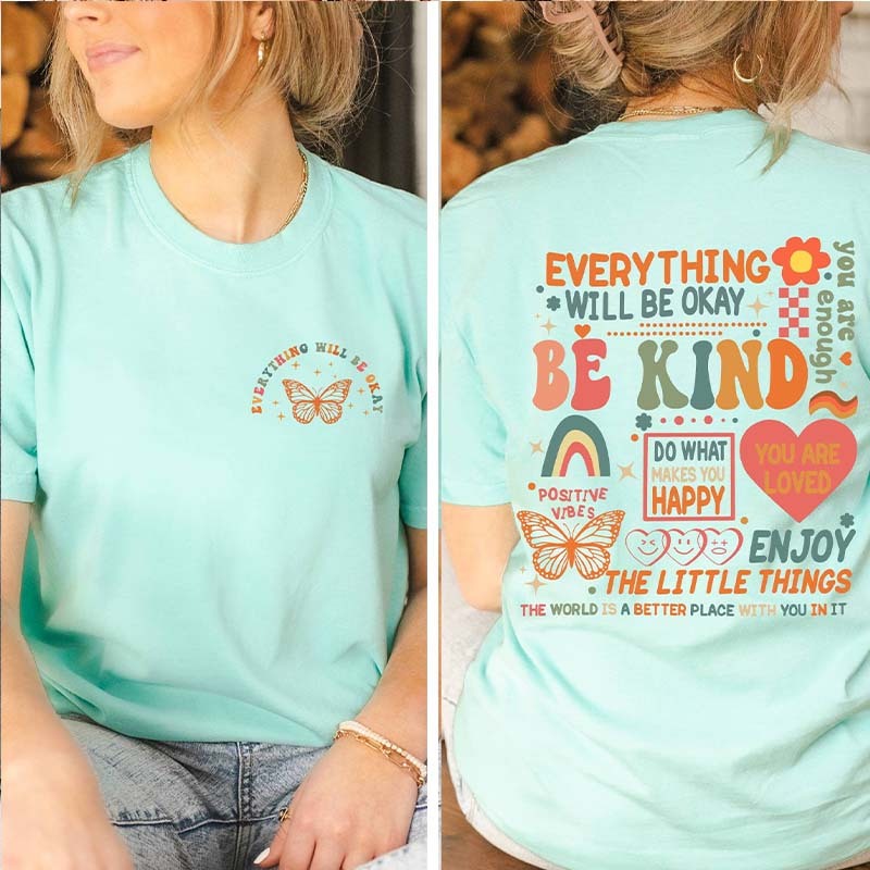 Comfort Colors Everything Will Be Okay T-Shirt