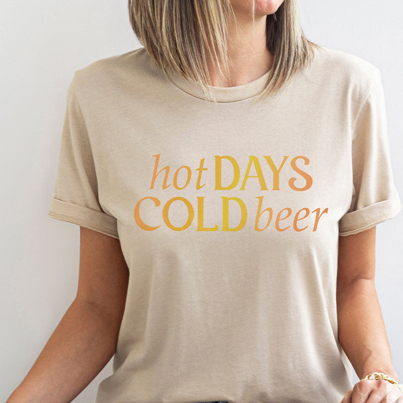 Hot Days Cold Beer T-Shirt-carlalin