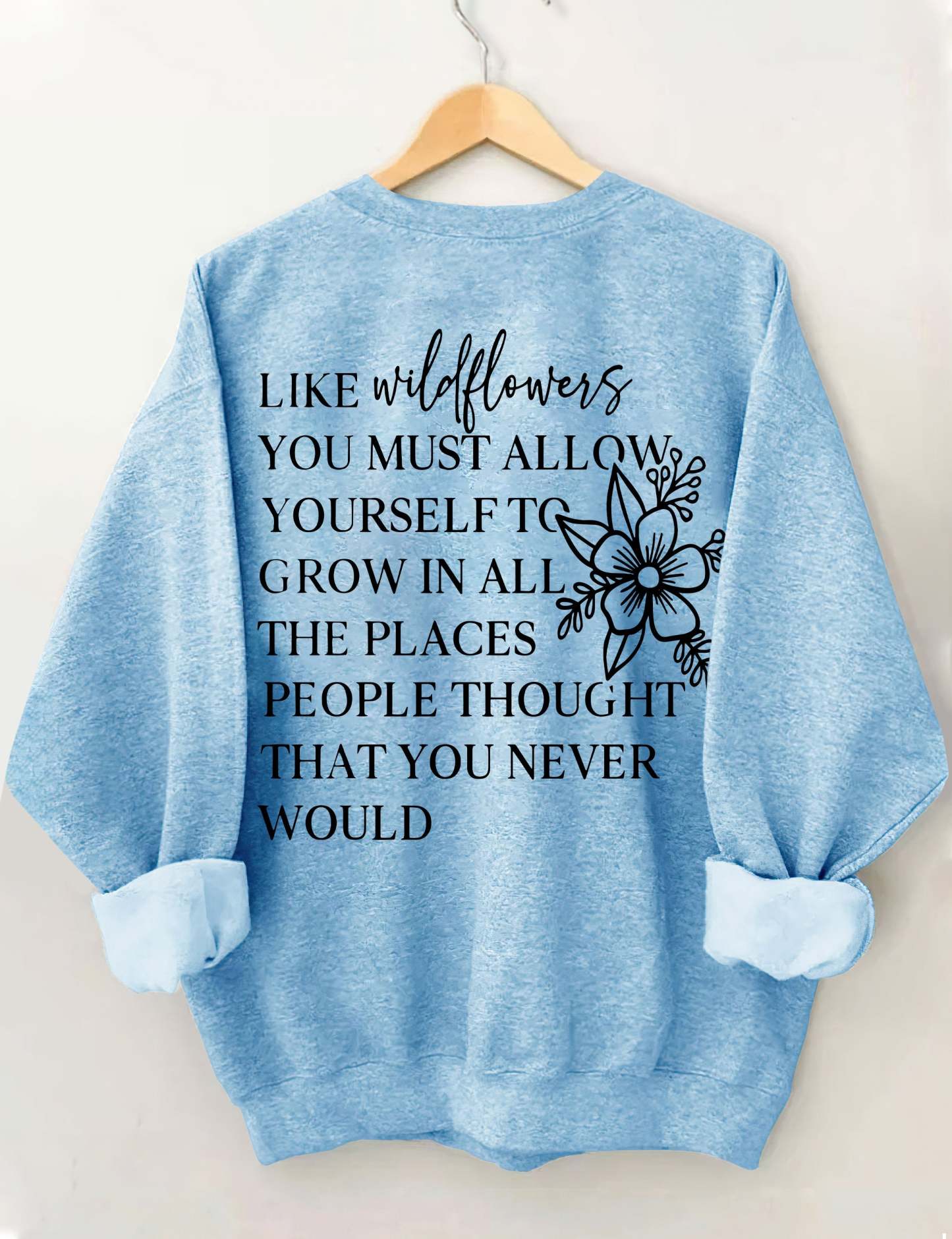 Like Wildflowers Sweatshirt-carlalin