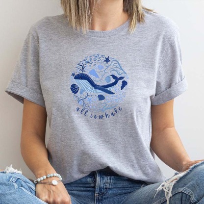 All Is Whale Of Ocean T-Shirt-carlalin