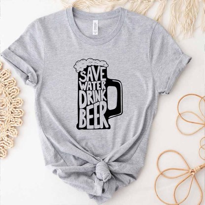 Save Water Drink Beer T-Shirt-carlalin