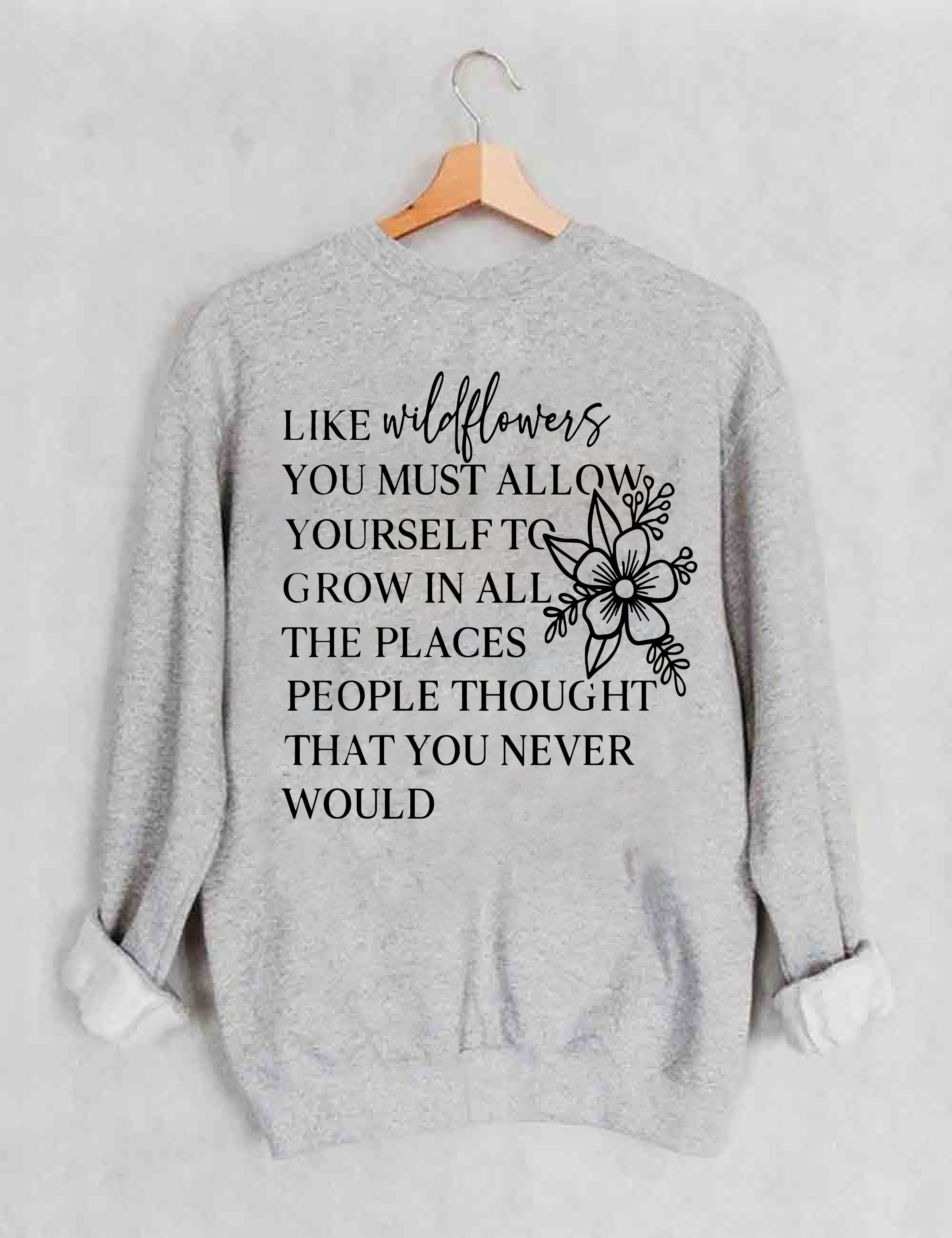 Like Wildflowers Sweatshirt-carlalin