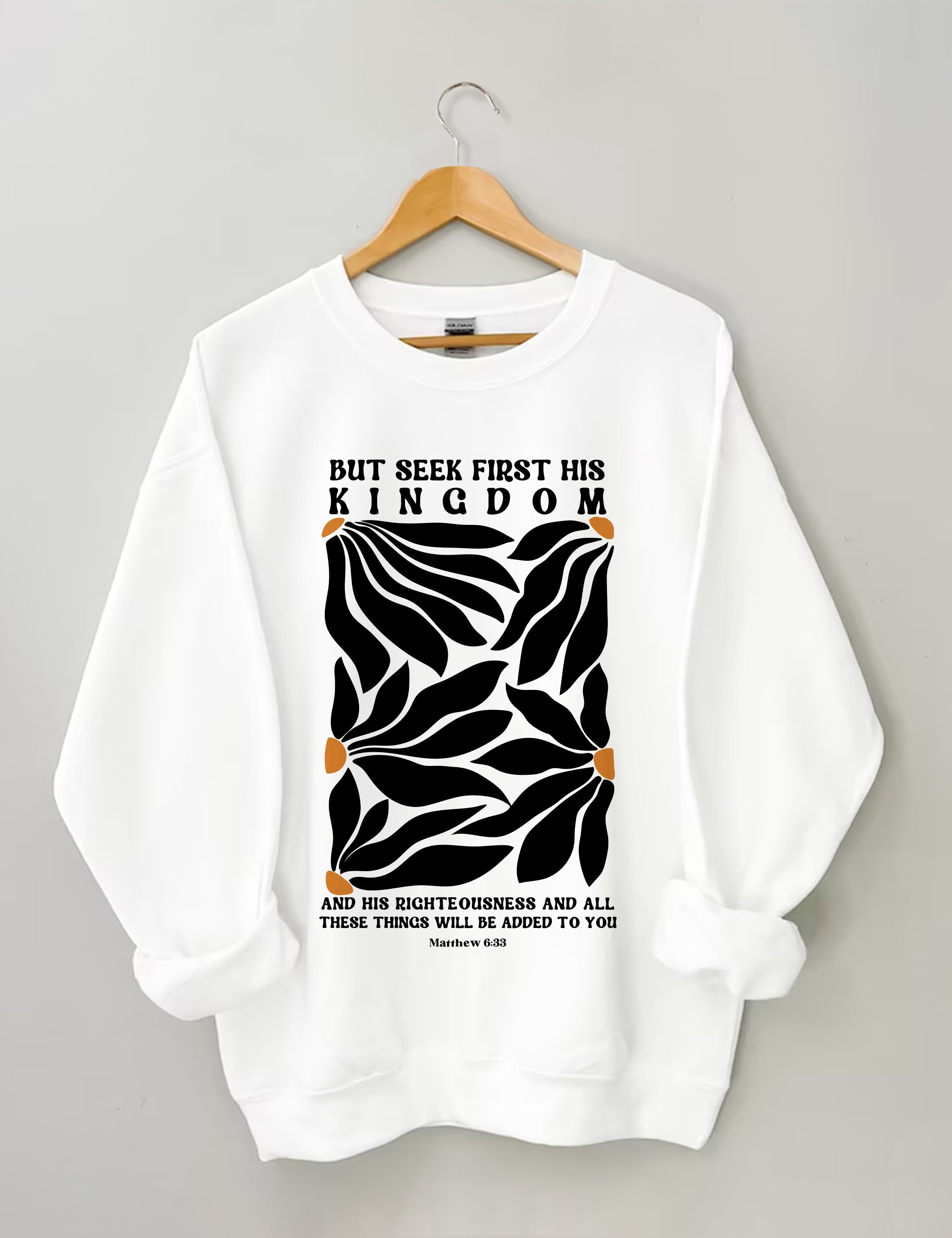 But Seek First His Kingdom Flower Sweatshirt-carlalin