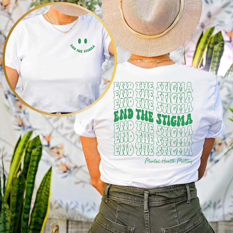 End The Stigma Shirt Of Mental Health T-Shirt