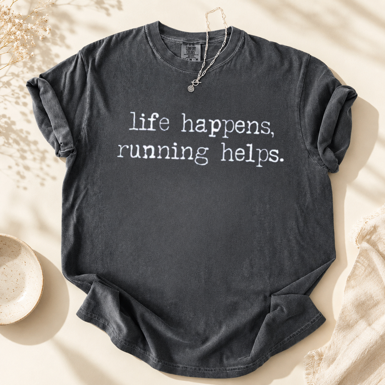 Comfort Colors Life Happens Running Helps Shirt, Running Shirts, Funny Running Shirts, Runner Shirts, Sports Lover Shirt, Game Day Shirt