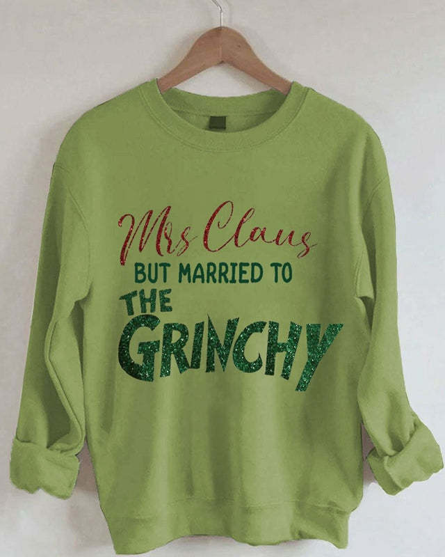 Mrs. Claus But Married To The Ginch Print Sweatshirt-carlalin