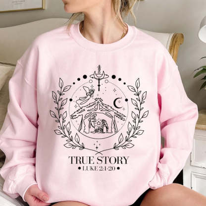 True Story Nativity Christmas Sweatshirt-carlalin