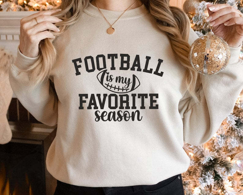Football is my Favorite Season Sweatshirt-carlalin