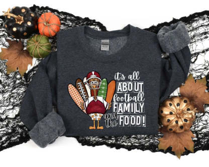 Its All About Football Family and the Food Sweatshirt-carlalin