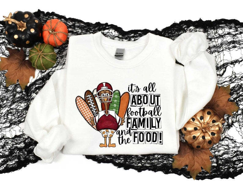 Its All About Football Family and the Food Sweatshirt-carlalin
