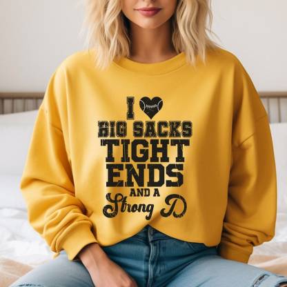 I love Big Sacks Tight Ends and a Strong D Shirt-carlalin