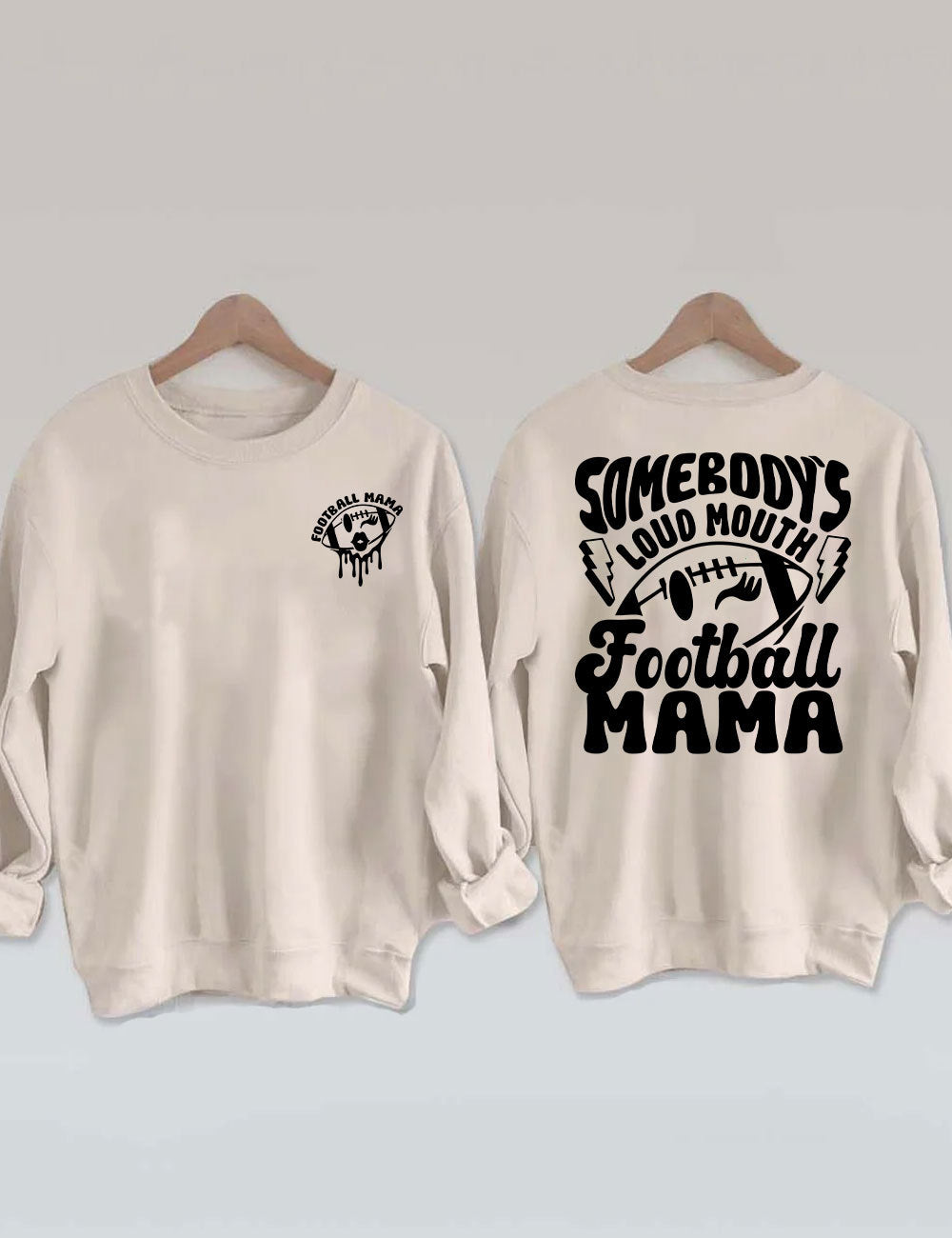 Somebody's Loud Mouth Football Mama Sweatshirt-carlalin