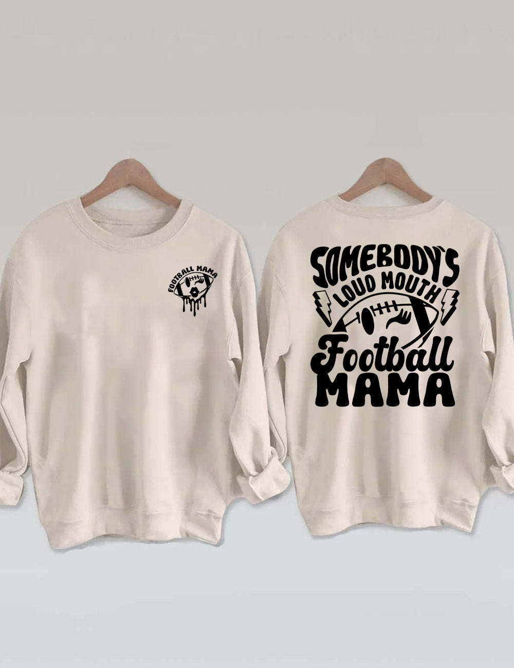 Somebody's Loud Mouth Football Mama Sweatshirt-carlalin
