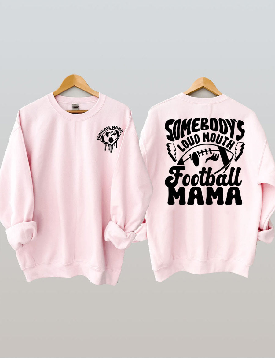 Somebody's Loud Mouth Football Mama Sweatshirt-carlalin