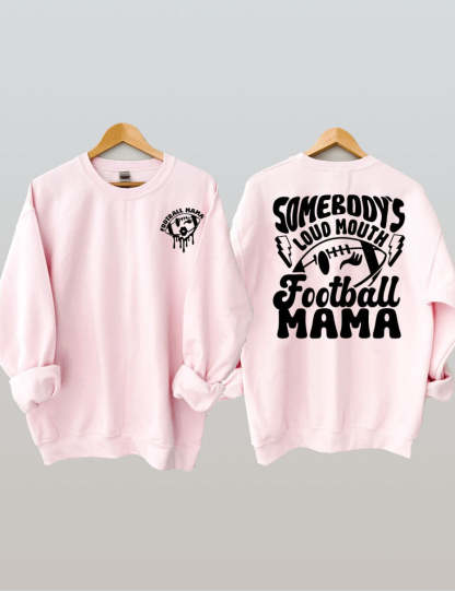 Somebody's Loud Mouth Football Mama Sweatshirt-carlalin