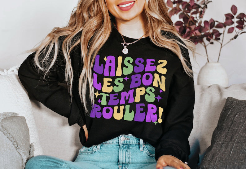 Laissez Les Bon Temps Rouler Sweatshirt-carlalin