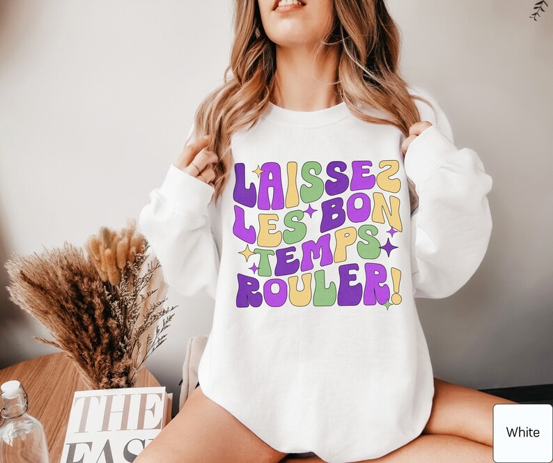 Laissez Les Bon Temps Rouler Sweatshirt-carlalin