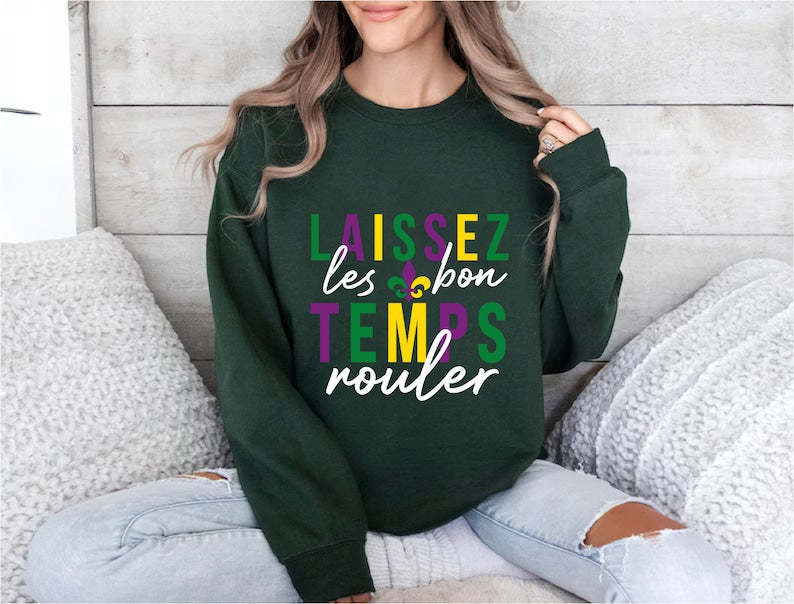 Laissez Les Bon Temps Rouler Sweatshirt-carlalin