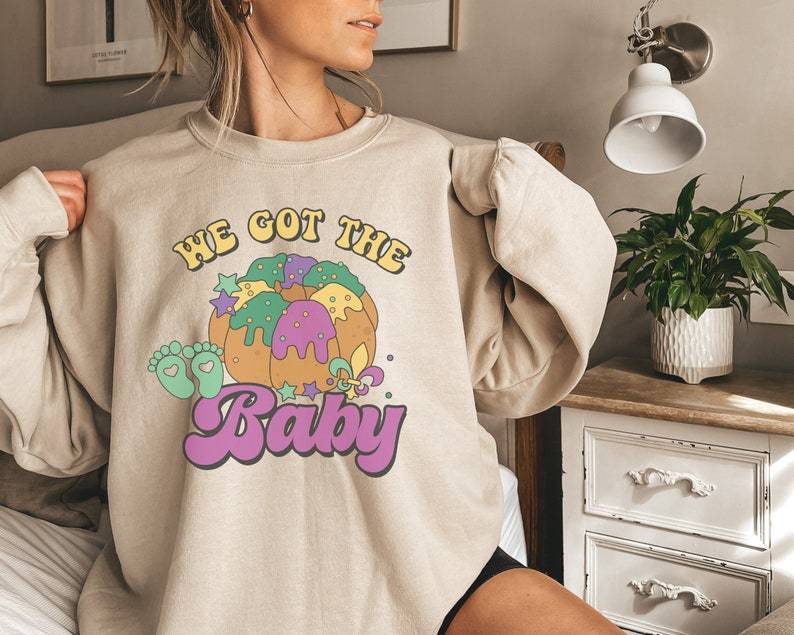 "We got the baby" Mardi Gras Baby Shower Sweatshirt-carlalin