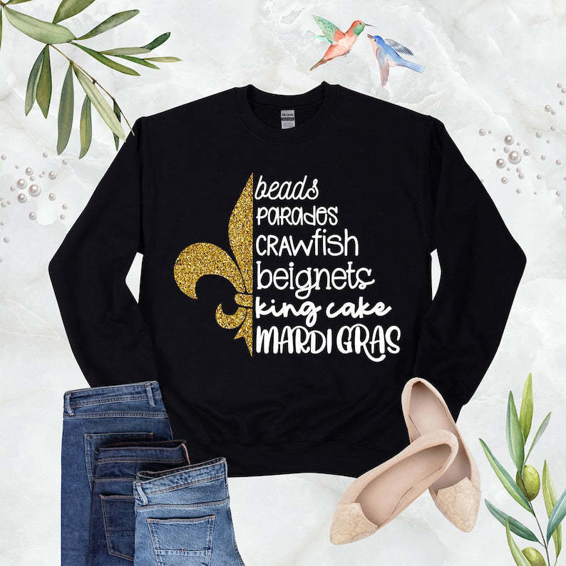 Beads Parades Crawfish Beignets King Cake Fat Tuesday Sweatshirt-carlalin
