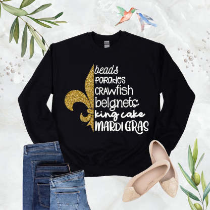 Beads Parades Crawfish Beignets King Cake Fat Tuesday Sweatshirt-carlalin