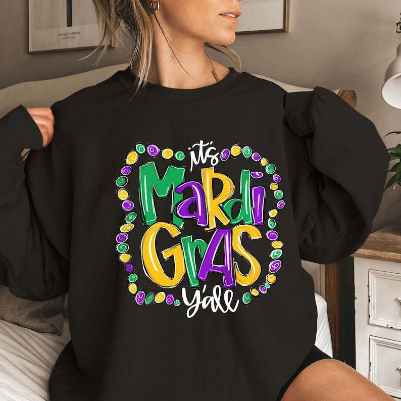 Its Mardi Gras Yall Sweatshirt-carlalin