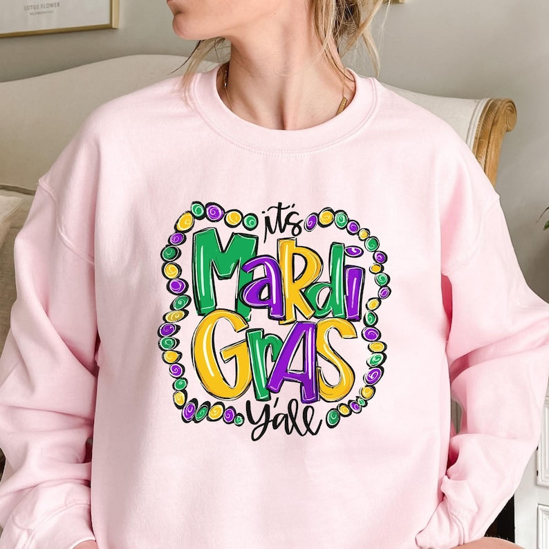 Its Mardi Gras Yall Sweatshirt-carlalin