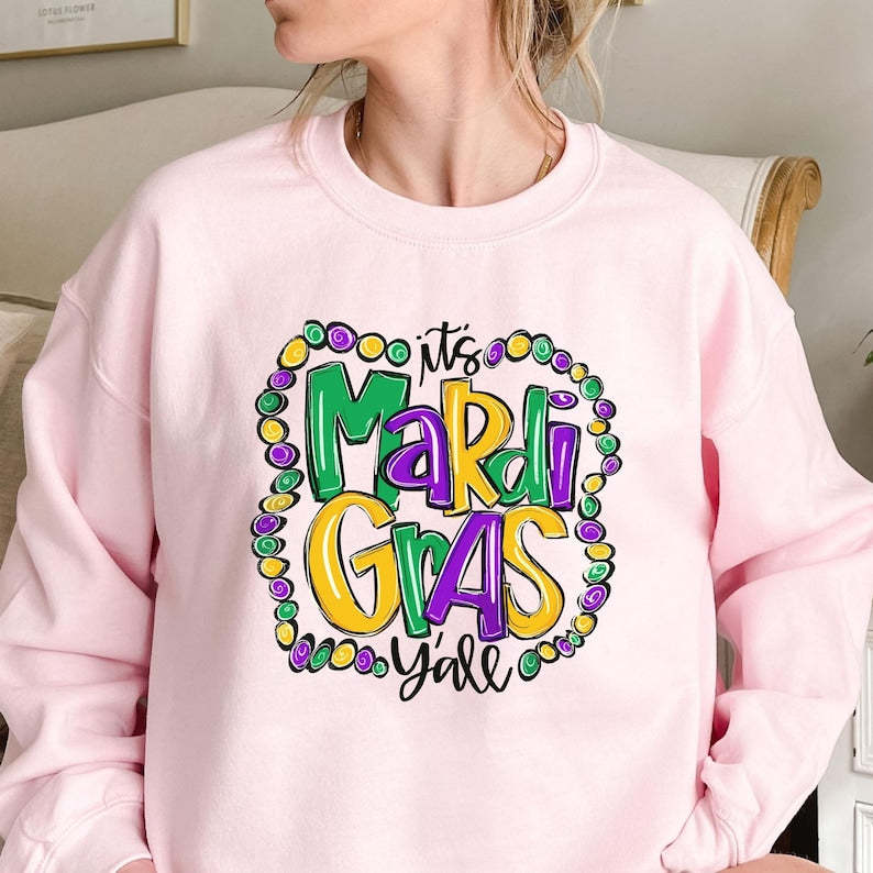 Its Mardi Gras Yall Sweatshirt-carlalin