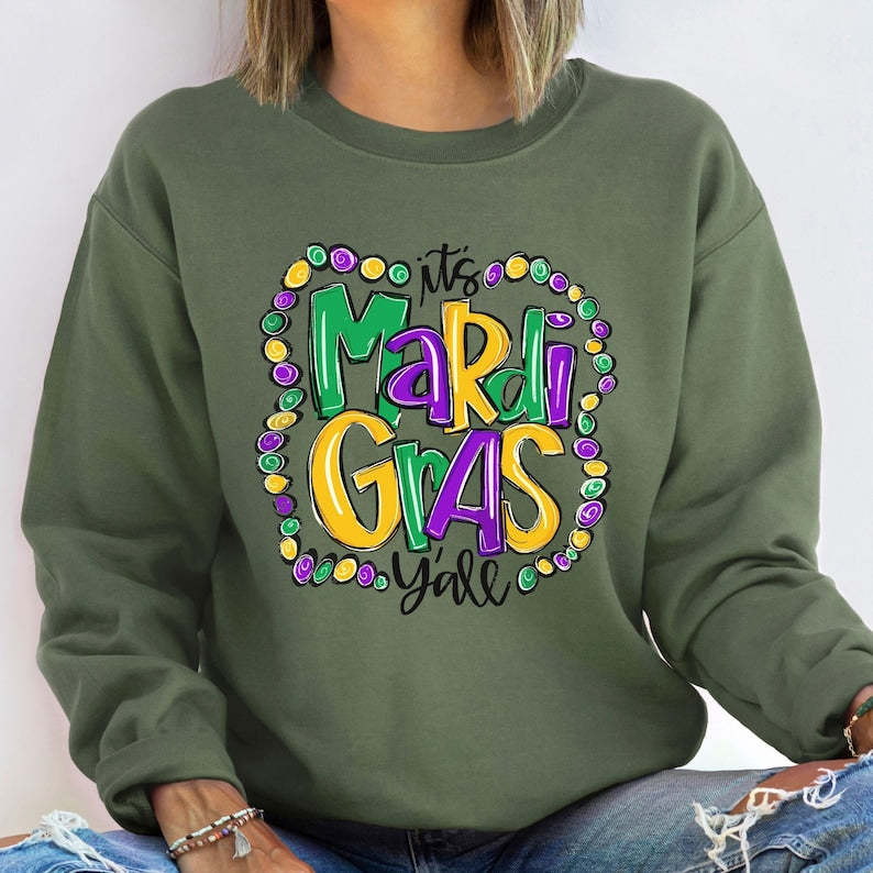 Its Mardi Gras Yall Sweatshirt-carlalin