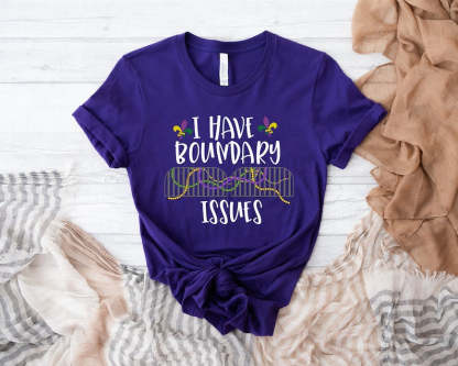 Mardi Gras I Have Boundary Issues shirt-carlalin