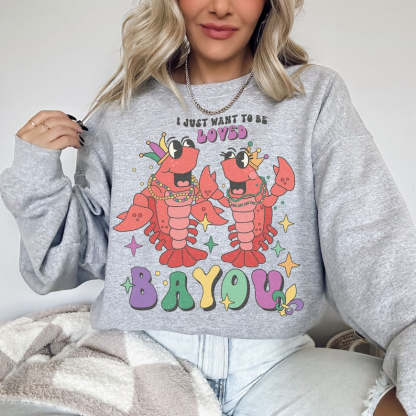 I Just Want to Be Loved Bayou Mardi Gras T-Shirt-carlalin