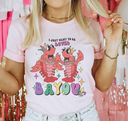 I Just Want to Be Loved Bayou Mardi Gras Shirt