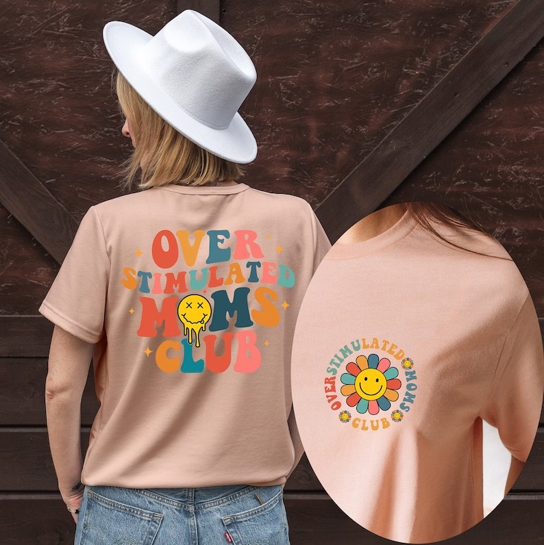 Overstimulated Moms Club Shirt