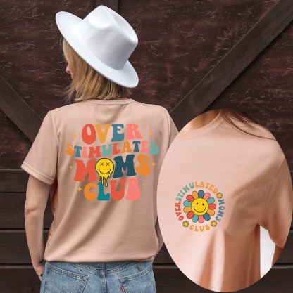 Overstimulated Moms Club Shirt