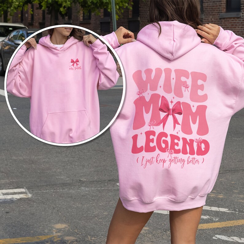 Wife Mom Legend Hoodie