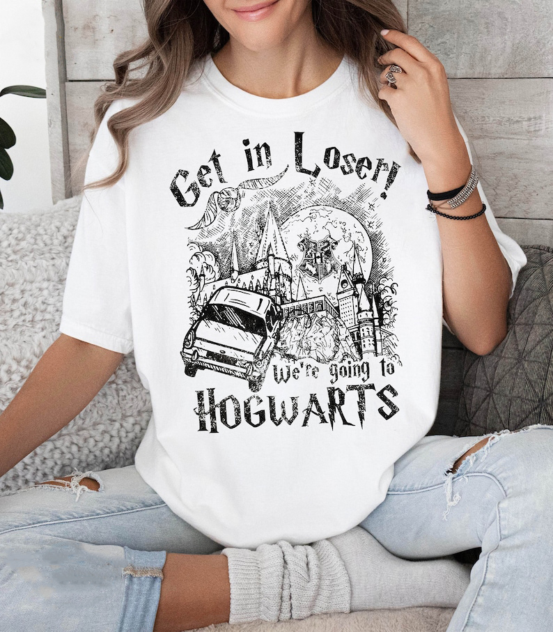 Get In Loser We're Going To Shirt