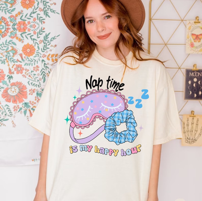 Nap Time Is My Happy Hour Shirt